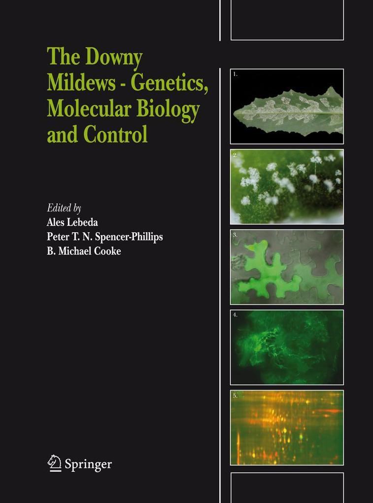The Downy Mildews - Genetics Molecular Biology and Control