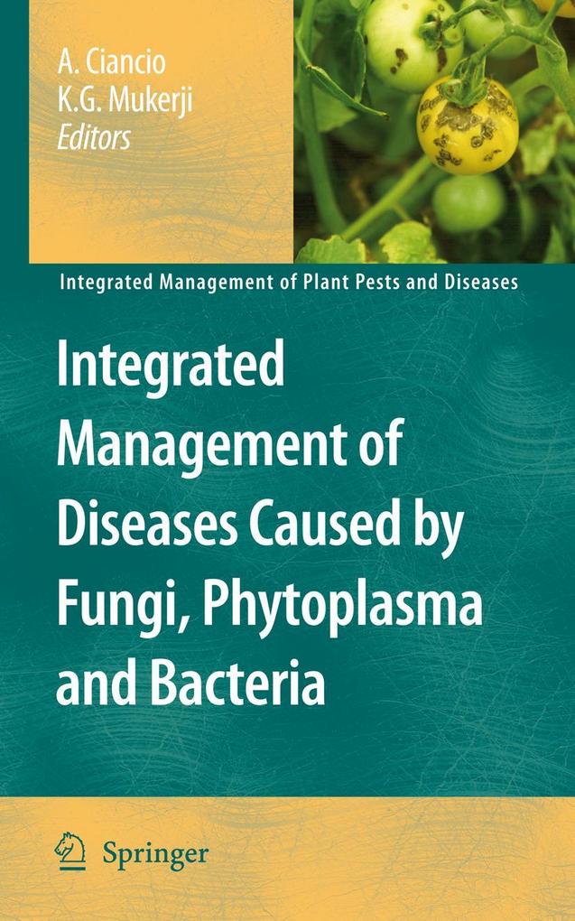 Integrated Management of Diseases Caused by Fungi Phytoplasma and Bacteria
