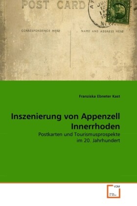 Inszenierung von Appenzell Innerrhoden - Franziska Ebneter Kast