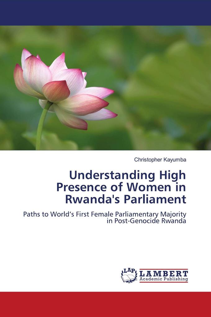 Understanding High Presence of Women in Rwanda's Parliament