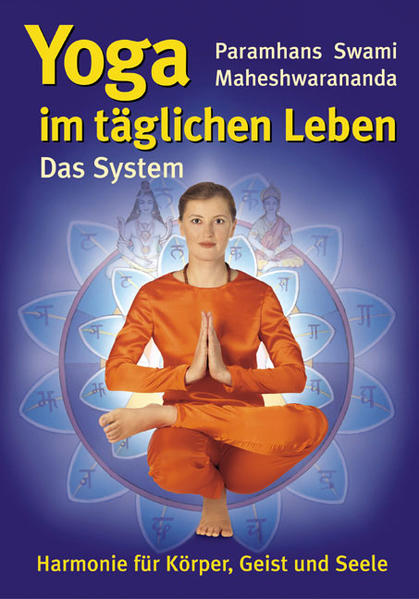 Das System ‘Yoga im täglichen Leben‘