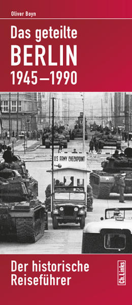 Das geteilte Berlin 1945-1990 als Buch Das geteilte Berlin 1945-1990 als Buch