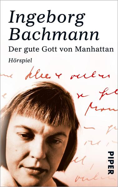Der gute Gott von Manhattan - Ingeborg Bachmann