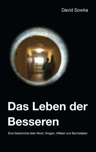 Das Leben der Besseren