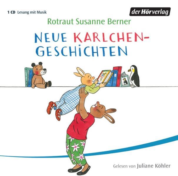 Neue Karlchen-Geschichten 1 Audio-CD - Rotraut Susanne Berner