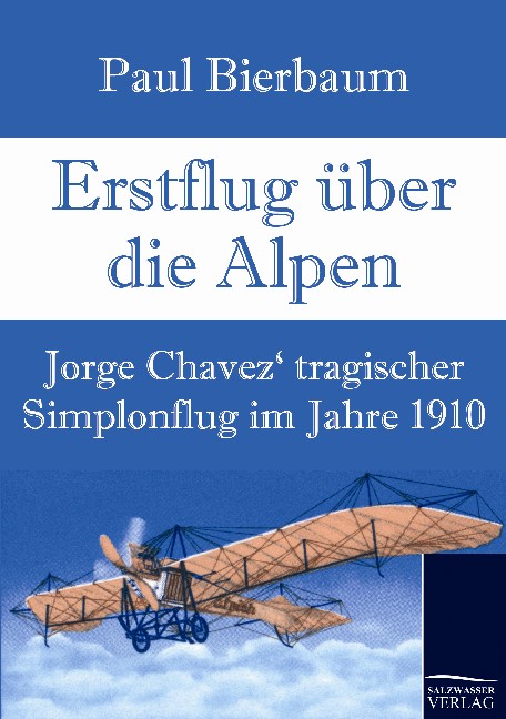 Erstflug über die Alpen - Paul Bierbaum