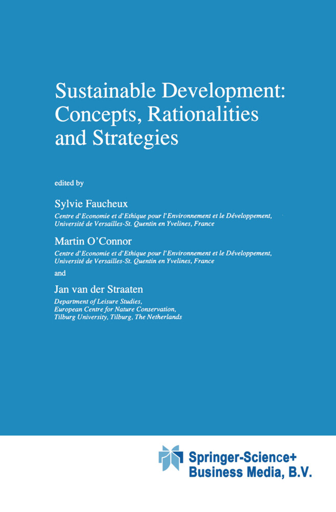 Sustainable Development: Concepts Rationalities and Strategies