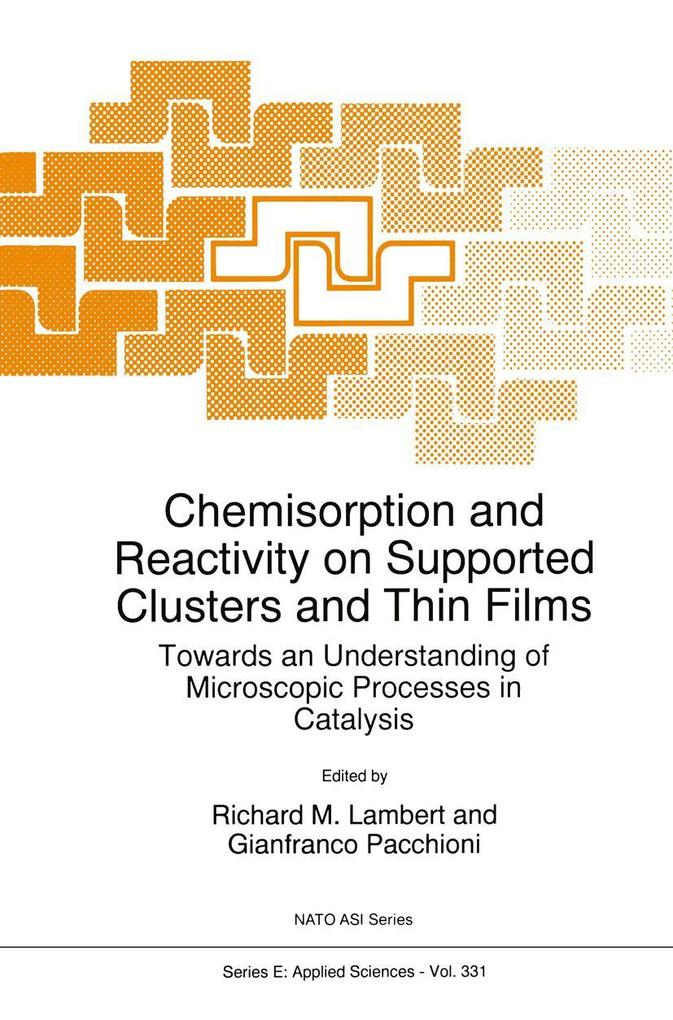 Chemisorption and Reactivity on Supported Clusters and Thin Films: