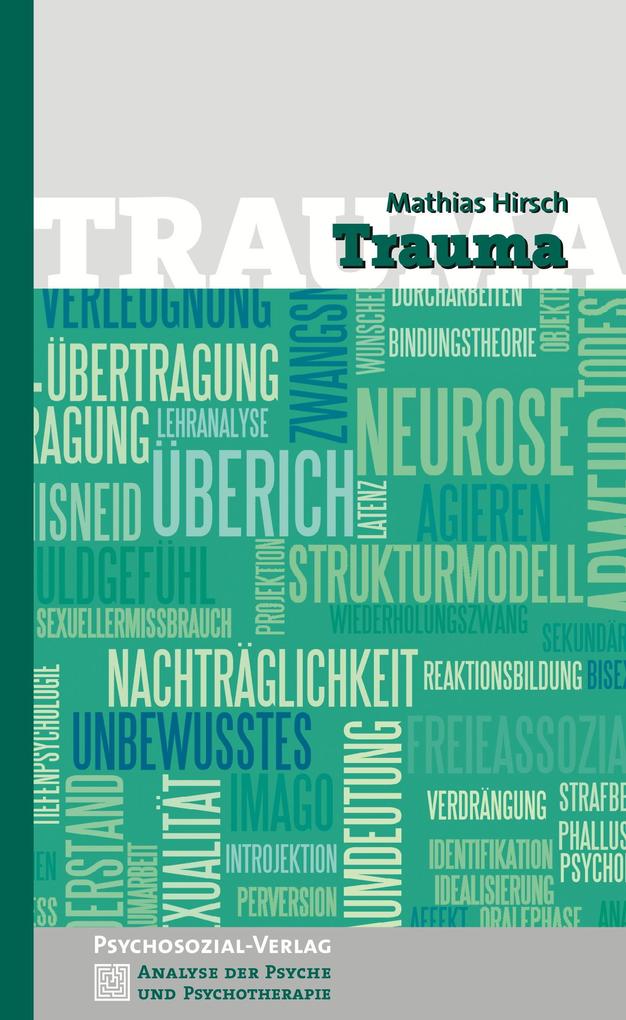 Trauma (Analyse der Psyche und Psychotherapie) - Bild 5