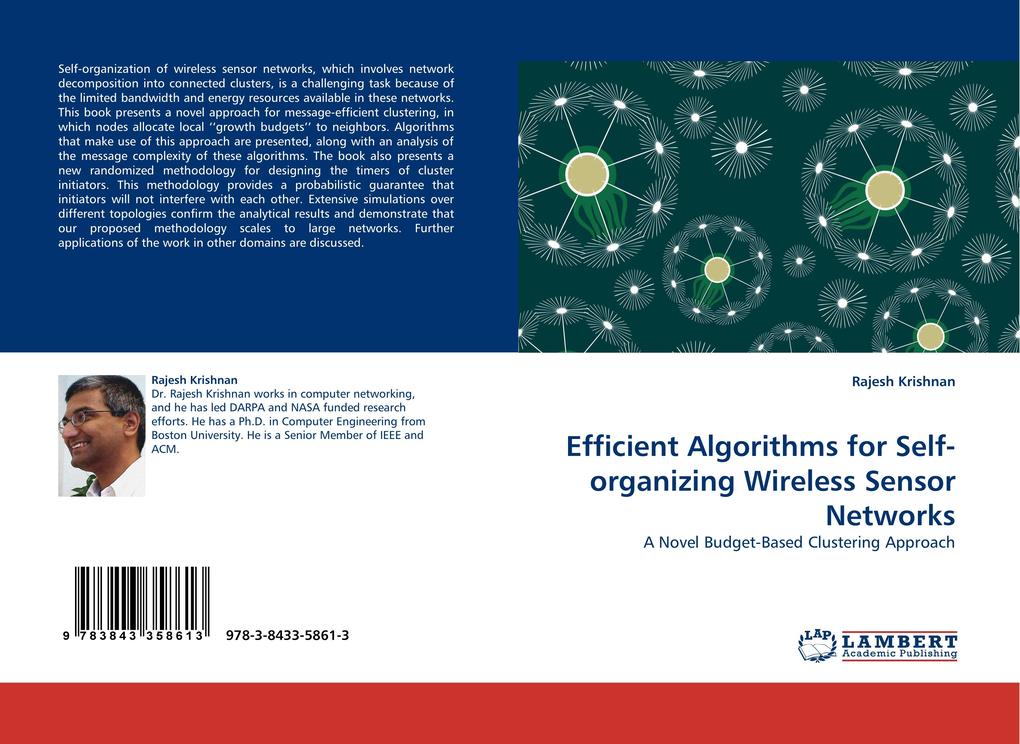 Efficient Algorithms for Self-organizing Wireless Sensor Networks