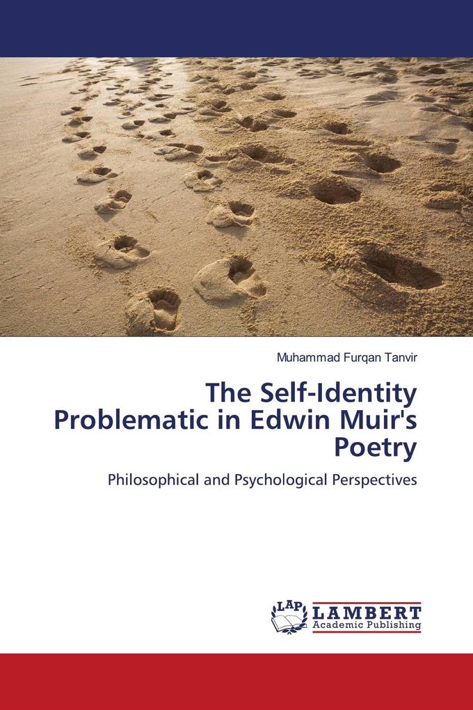 The Self-Identity Problematic in Edwin Muir's Poetry