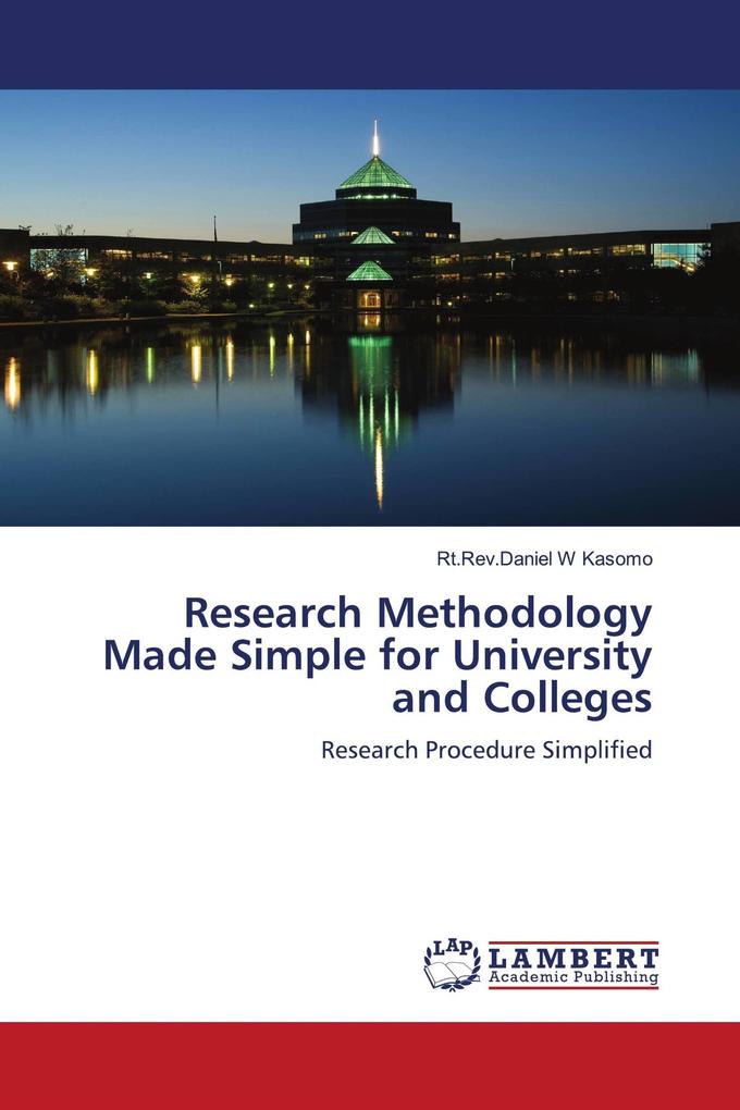 Research Methodology Made Simple for University and Colleges