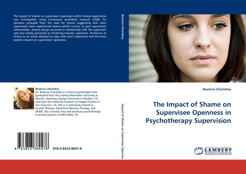 The Impact of Shame on Supervisee Openness in Psychotherapy Supervision