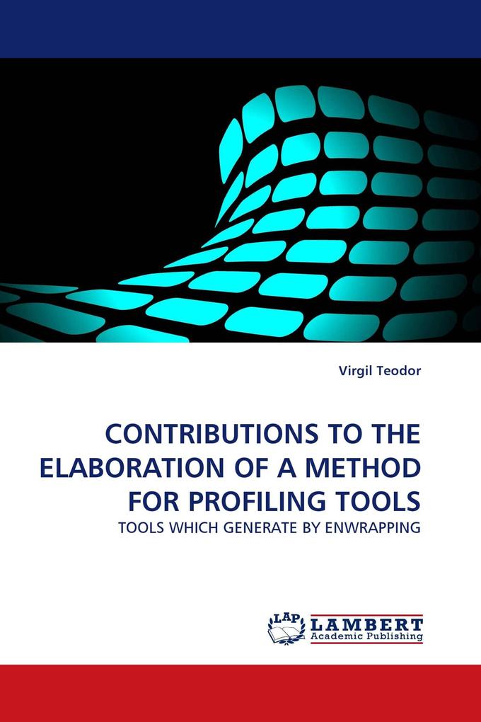 CONTRIBUTIONS TO THE ELABORATION OF A METHOD FOR PROFILING TOOLS