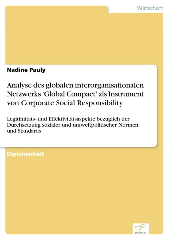Analyse des globalen interorganisationalen Netzwerks ´Global Compact´ als Instrument von Corporate Social Responsibility als eBook Download von Na... - Nadine Pauly