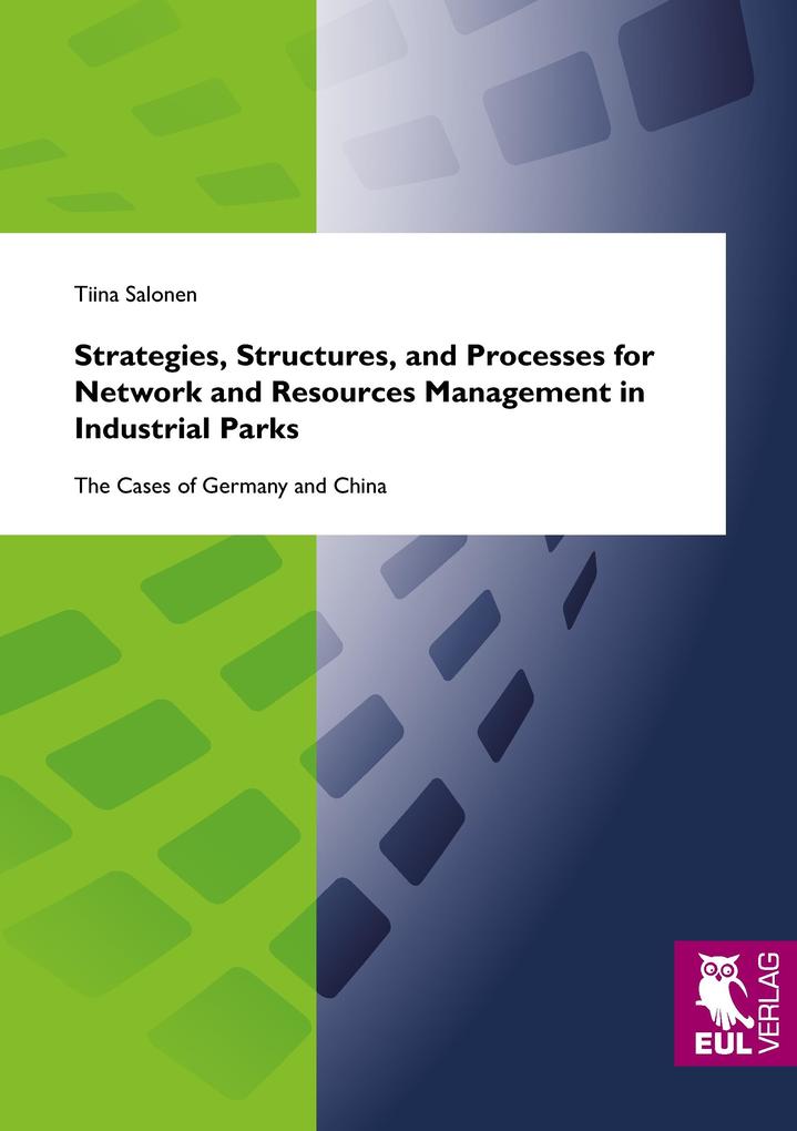 Strategies Structures and Processes for Network and Resources Management in Industrial Parks