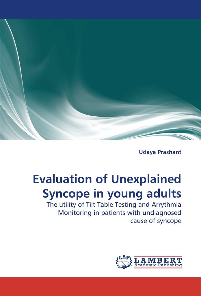 Evaluation of Unexplained Syncope in young adults