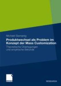 Produktwechsel als Problem im Konzept der Mass Customization