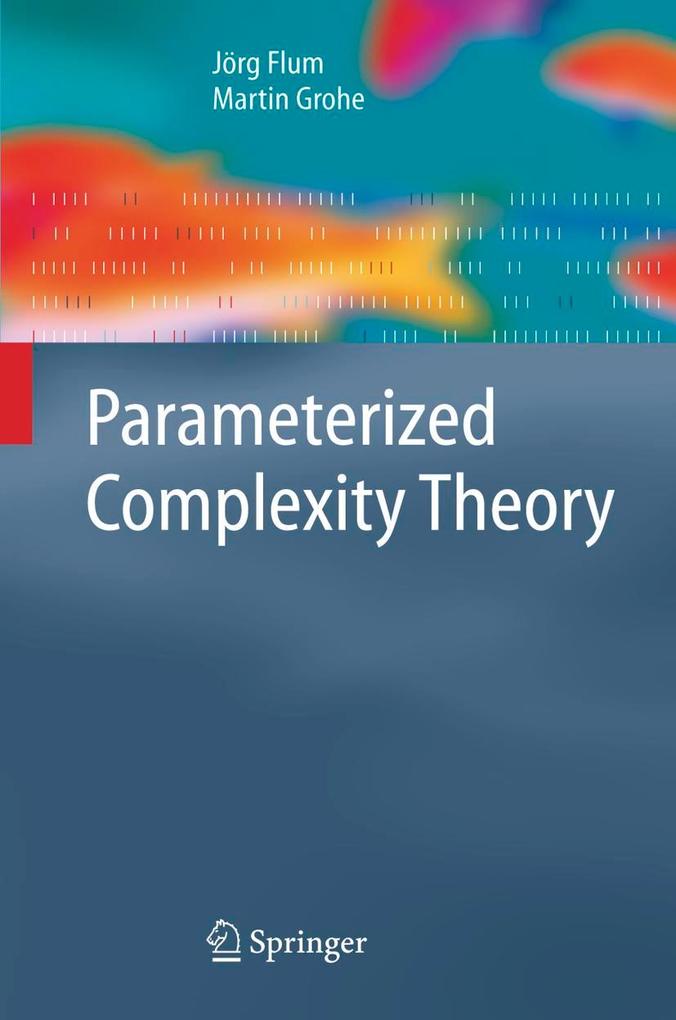 Parameterized Complexity Theory