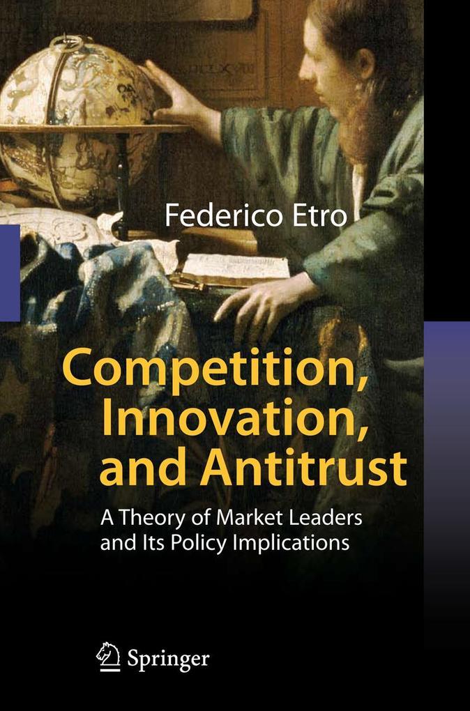Competition Innovation and Antitrust