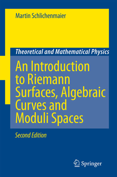 An Introduction to Riemann Surfaces Algebraic Curves and Moduli Spaces