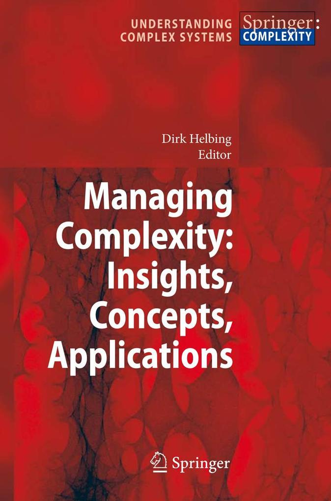 Managing Complexity: Insights Concepts Applications