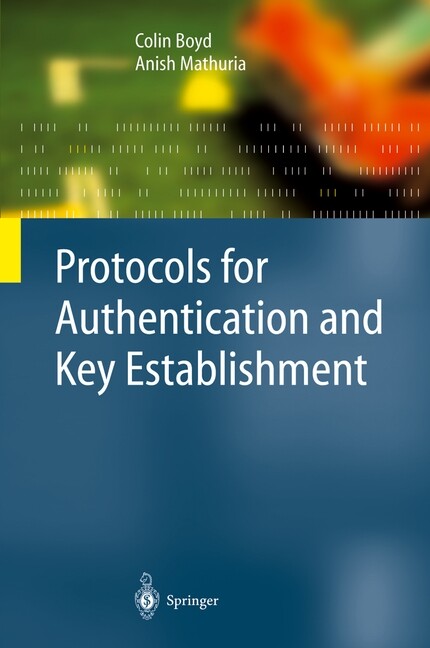 Protocols for Authentication and Key Establishment als Buch von Colin Boyd, Anish Mathuria - Colin Boyd, Anish Mathuria
