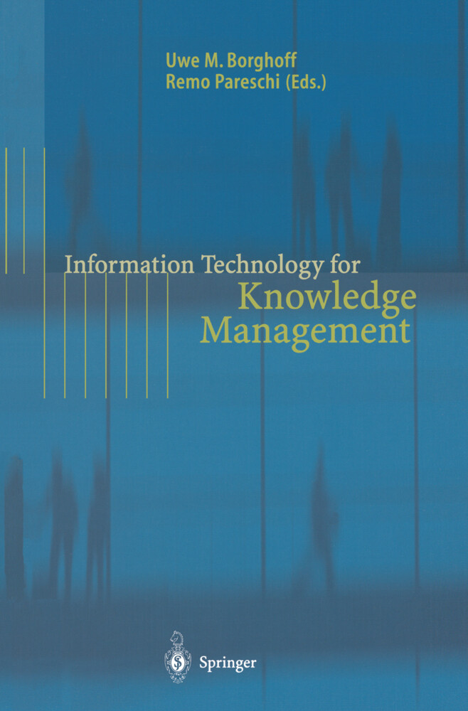 Information Technology for Knowledge Management als Buch von D. K. Holtshouse - D. K. Holtshouse