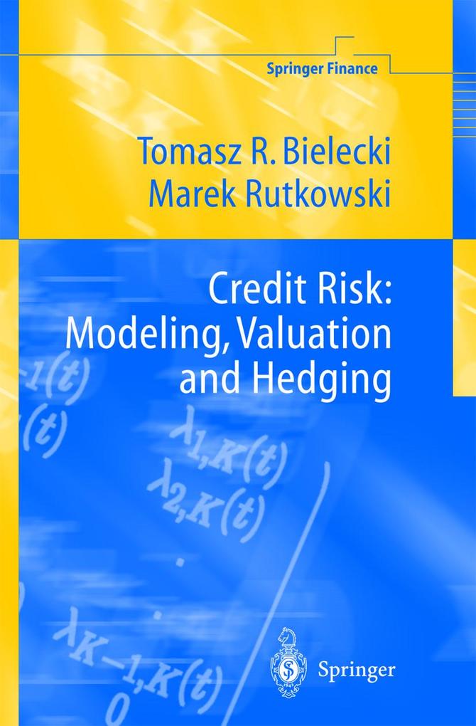 Credit Risk: Modeling Valuation and Hedging