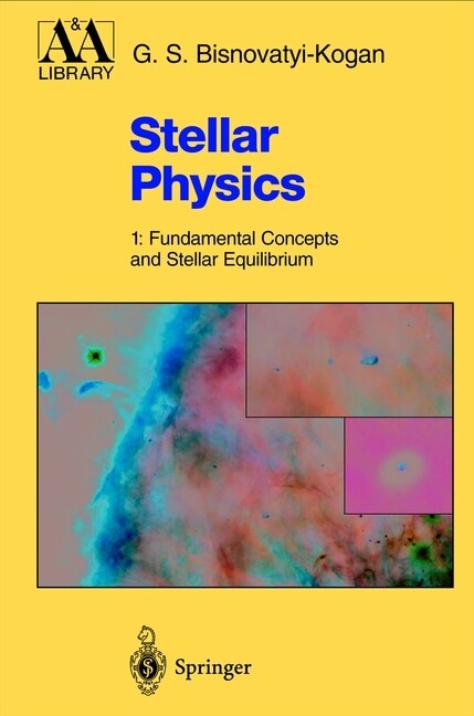 Stellar Physics - G. S. Bisnovatyi-Kogan