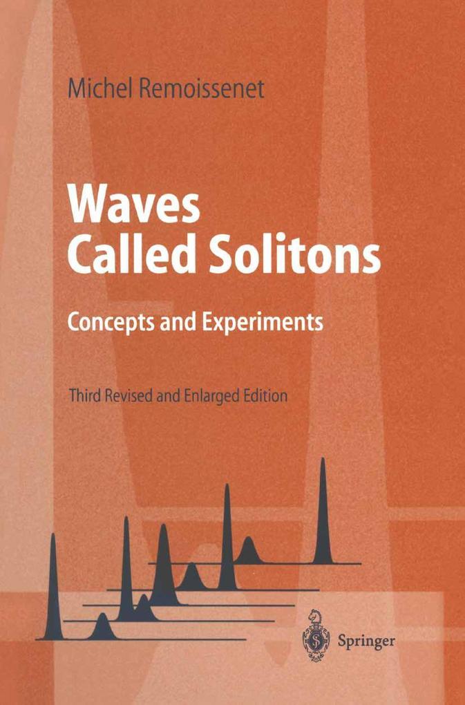 Waves Called Solitons