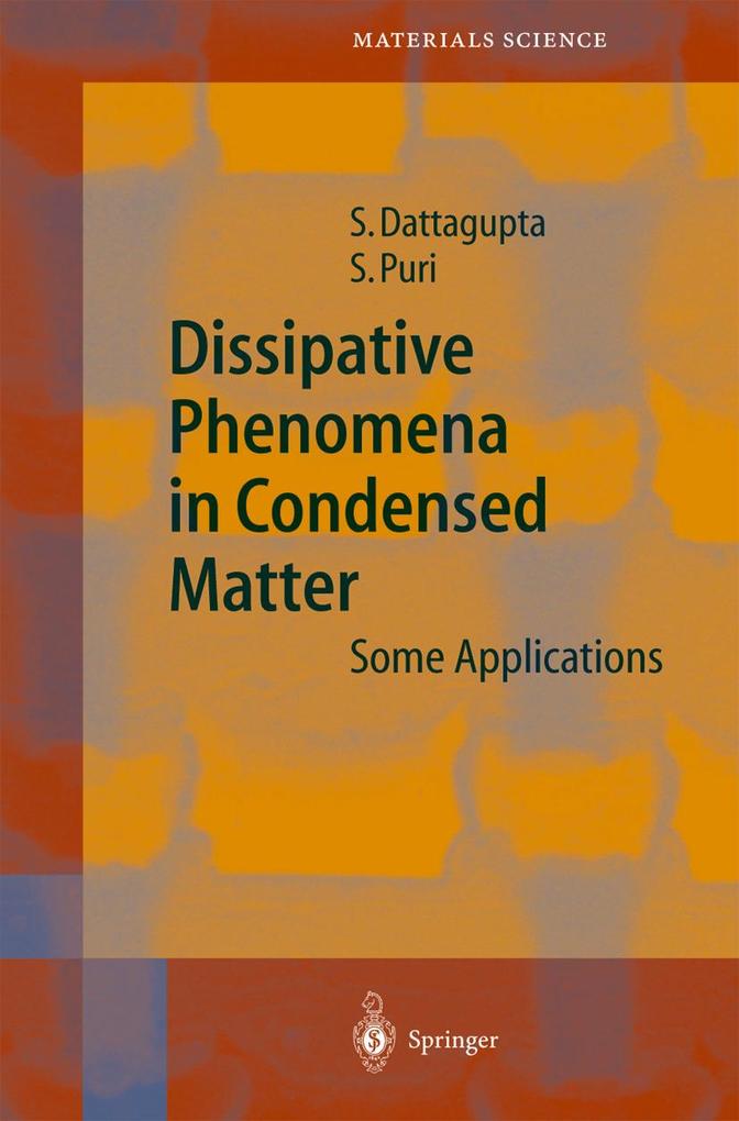 Dissipative Phenomena in Condensed Matter