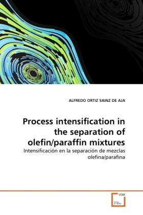Process intensification in the separation of olefin/paraffin mixtures