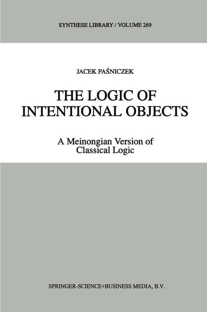 The Logic of Intentional Objects