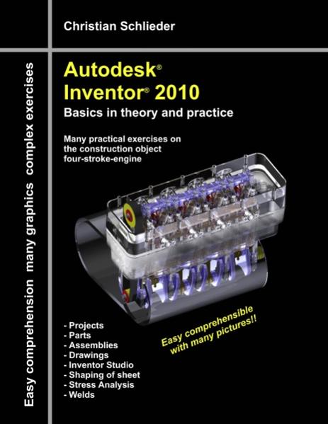 Autodesk® Inventor® 2010 - Christian Schlieder