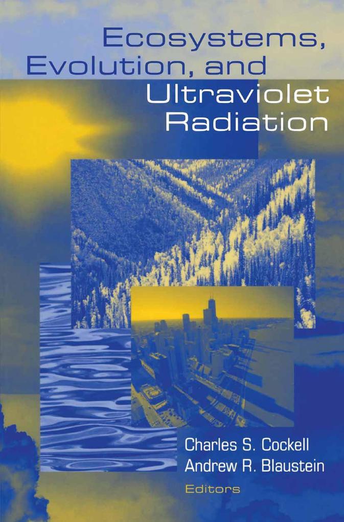 Ecosystems Evolution and Ultraviolet Radiation
