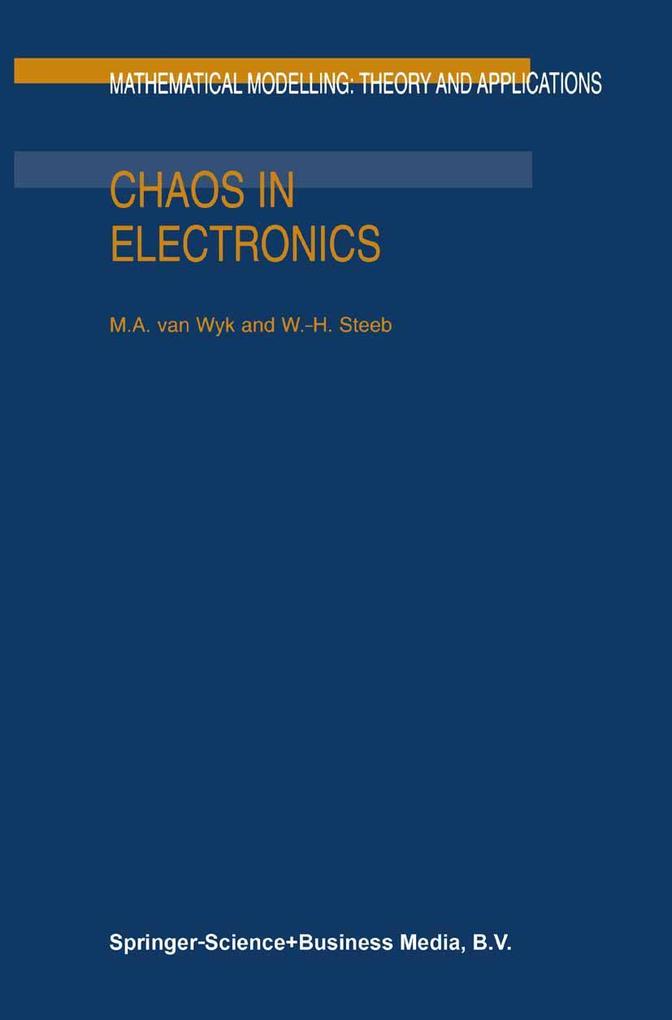 Chaos in Electronics - W.-H. Steeb/ M.A. van Wyk/ M. A. van Wyk