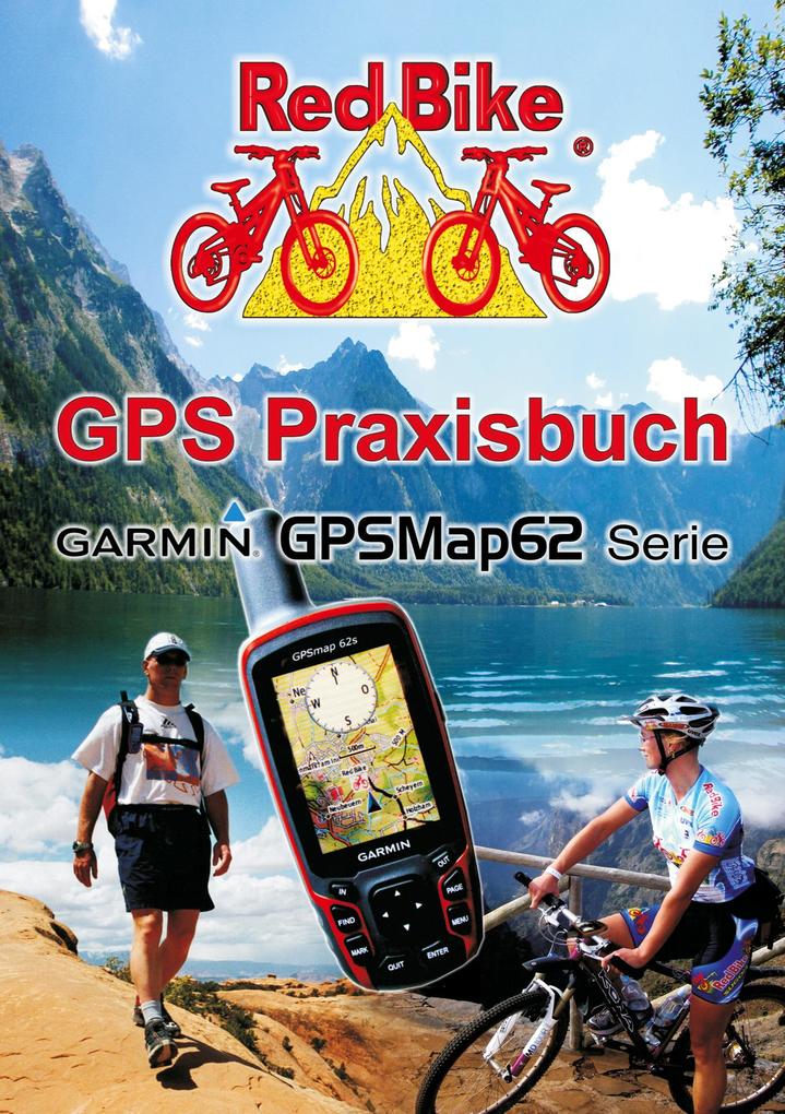 GPS Praxisbuch Garmin GPSMap62