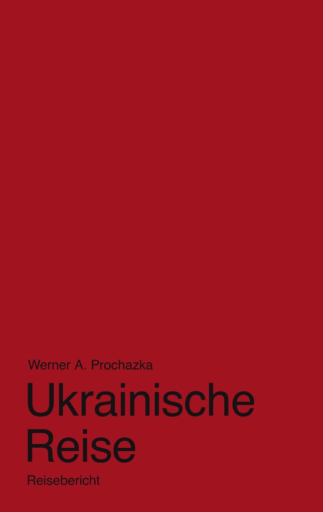 Ukrainische Reise