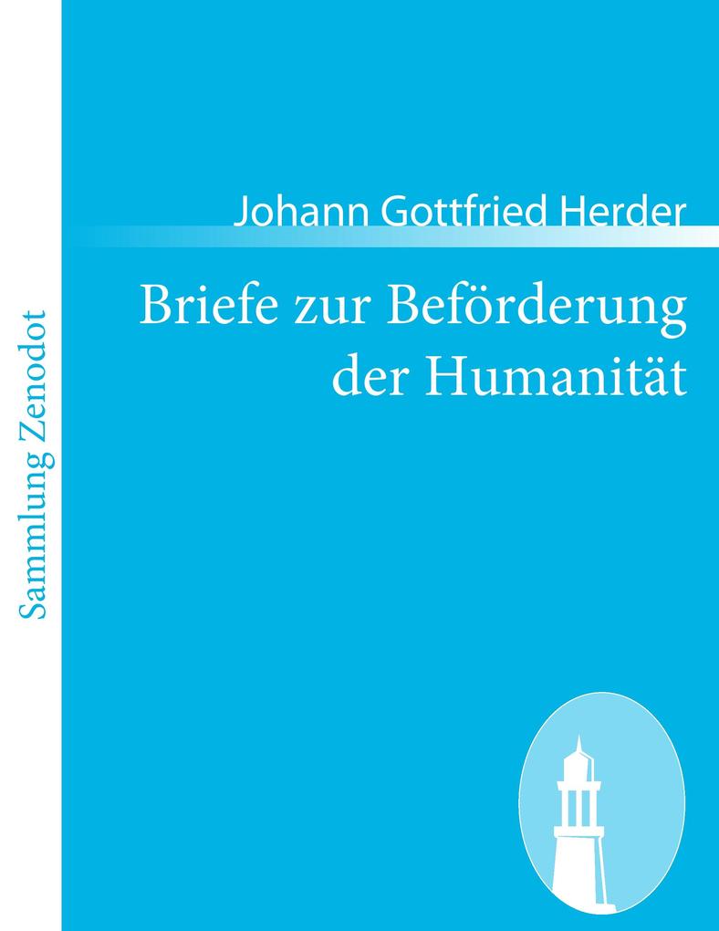 Briefe zur Beförderung der Humanität - Johann Gottfried Herder