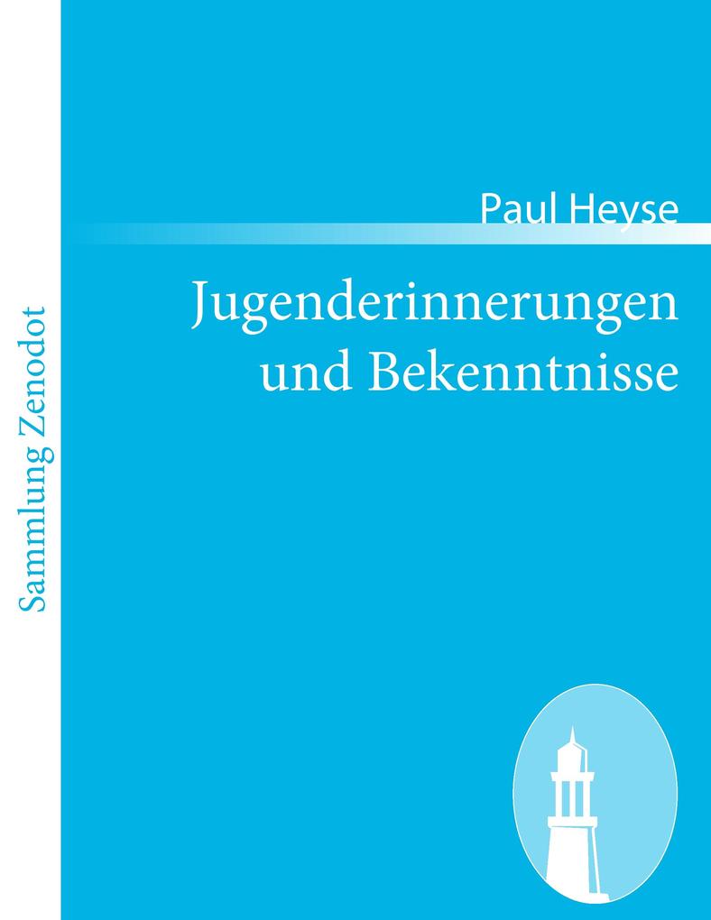 Jugenderinnerungen und Bekenntnisse