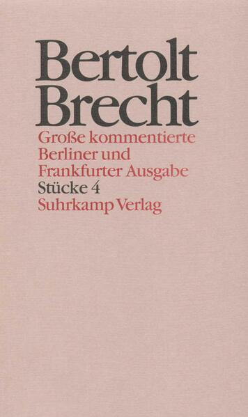 Stücke. Tl.4 - Bertolt Brecht