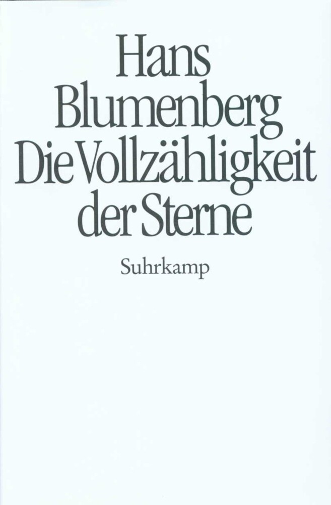 Die Vollzähligkeit der Sterne - Hans Blumenberg