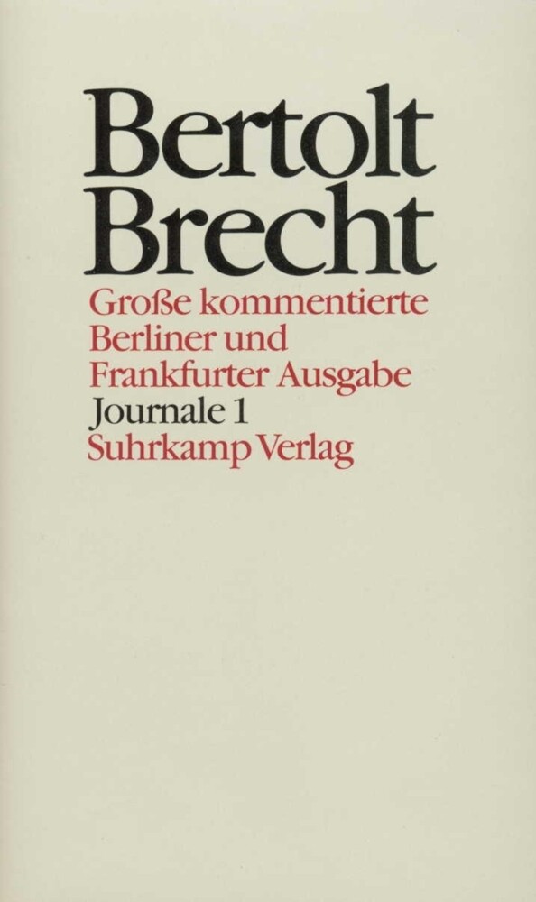 Journale. Tl.1 - Bertolt Brecht