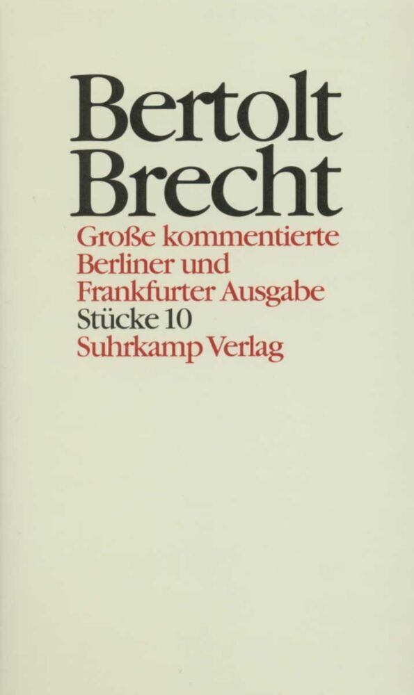 Werke. Große kommentierte Berliner und Frankfurter Ausgabe. 30 Bände (in 32 Teilbänden) und ein Registerband 2 Teile.Tl.10