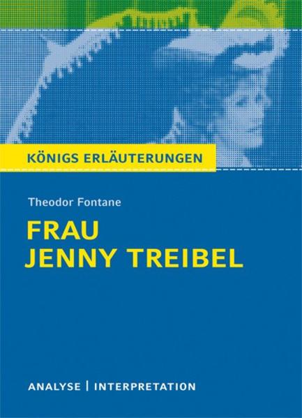 Frau Jenny Treibel. Textanalyse und Interpretation