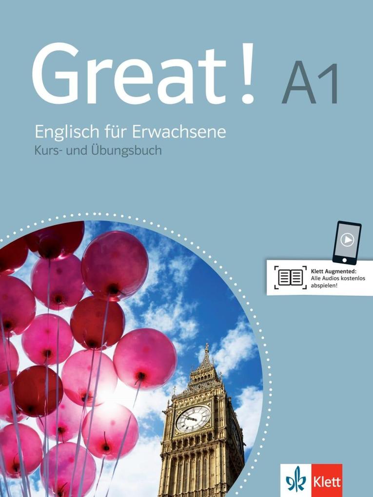 Great! A1 Englisch für Erwachsene. Kurs- und Übungsbuch + Audios online - Suzanne Cohen/ Paulene Grabenkamp-Frayne/ Robert Kirstein