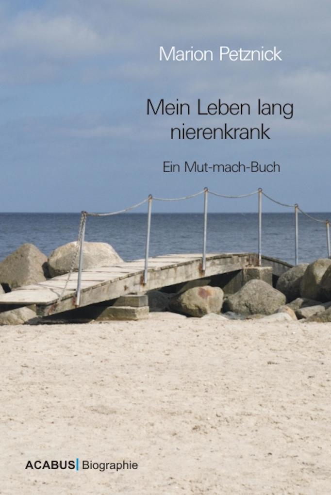 Mein Leben lang nierenkrank