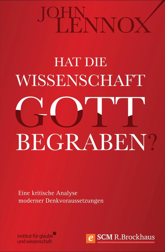 Hat die Wissenschaft Gott begraben?
