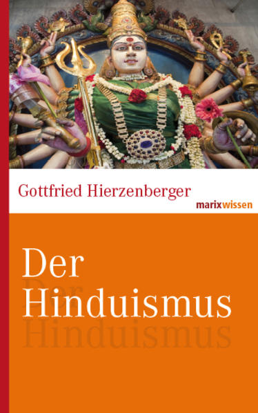 Der Hinduismus (marixwissen) Gottfried Hierzenberger Hierzenberger, Gottfried: - Bild 3